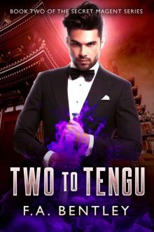 Two to Tengu (Secret Magent Book 2) Read online