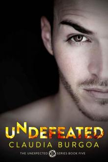 Undefeated (Unexpected Book 5) Read online