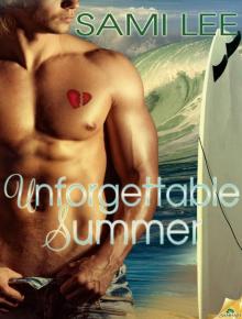 Unforgettable Summer: Wild Crush, Book 1 Read online