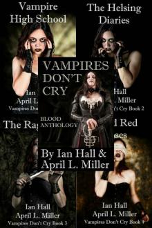 Vampires Don't Cry: The Collection