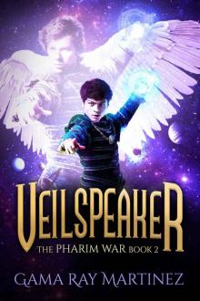 Veilspeaker (Pharim War Book 2) Read online