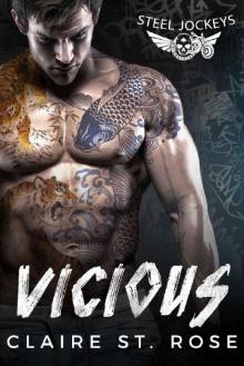 Vicious: Steel Jockeys MC Read online