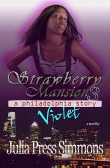 Violet: Strawberry Mansion 3 Read online