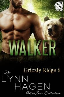 Walker [Grizzly Ridge 6] (The Lynn Hagen ManLove Collection)