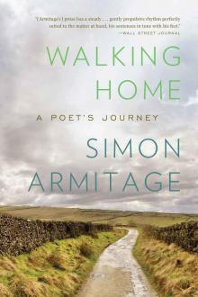 Walking Home: A Poet's Journey Read online