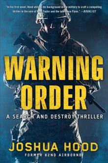 Warning Order: A Search and Destroy Thriller Read online