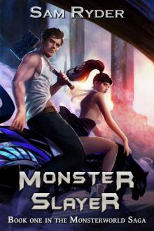 Warrior: Monster Slayer (The Monsterworld Saga Book 1) Read online
