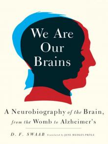 We Are Our Brains Read online