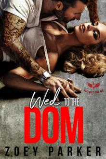 WED TO THE DOM: Heaven’s Veil MC