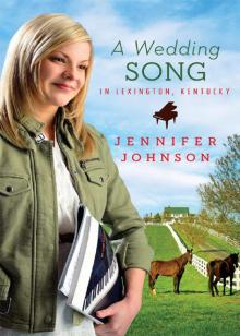 Wedding Song in Lexington, Kentucky Read online