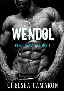 Wendol: Bad Boy Blue Collar Romance (Roughneck Stories Book 4) Read online