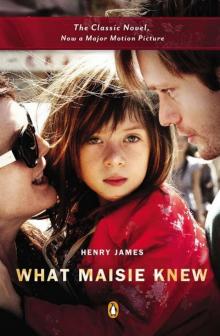 What Maisie Knew Read online