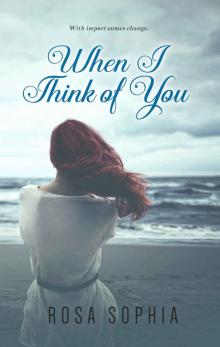 When I Think of You (When I Dream of You Series Book 2) Read online