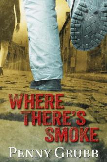 Where There's Smoke Read online