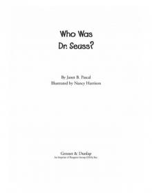 Who Was Dr. Seuss? Read online