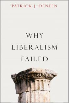 Why Liberalism Failed Read online