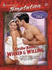Wicked & Willing: Bad Girls Read online
