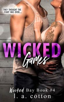 Wicked Games (Wicked Bay, #4)