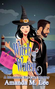 Witch Out of Water Read online