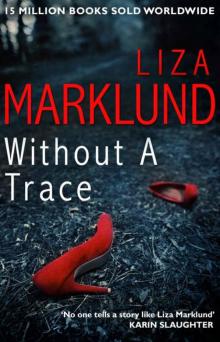 Without a Trace (Annika Bengtzon 10) Read online
