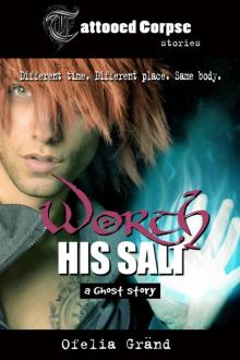Worth His Salt (Tattooed Corpse Stories #2) Read online