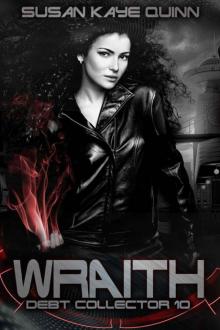 Wraith (Debt Collector 10) Read online