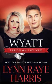 Wyatt (7 Brides for 7 Soldiers #4) Read online