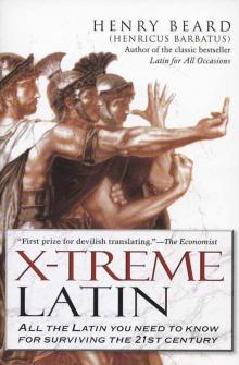 X-Treme Latin: Lingua Latina Extrema Read online