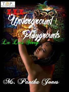 XXX Underground Playgrounds: La La's Story Read online