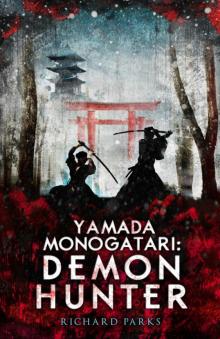 Yamada Monogatori_Demon Hunter Read online
