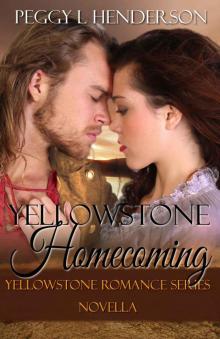Yellowstone Homecoming: Yellowstone Romance Series Novella Read online