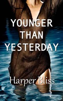 Younger Than Yesterday Read online