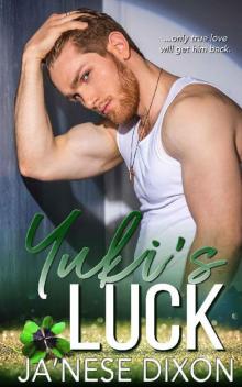 Yuki's Luck (Smith Pact Duo Book 1) Read online