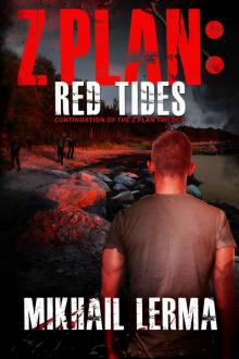 Z Plan (Book 2): Red Tides Read online