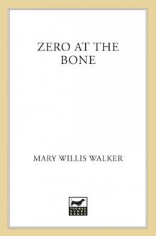 Zero at the Bone Read online