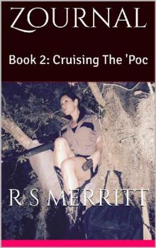 Zournal (Book 2): Cruising The 'Poc