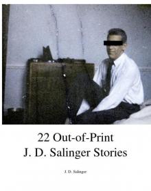 22 Out-of-print J. D. Salinger Stories