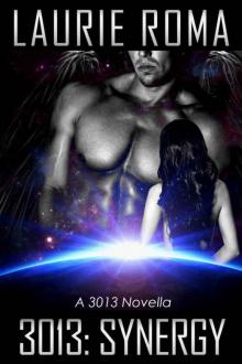 3013: SYNERGY: A 3013 Novella (3013: The Series) Read online