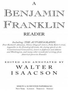A Benjamin Franklin Reader Read online