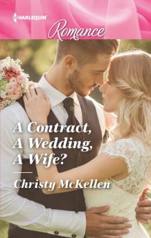A Contract, a Wedding, a Wife? Read online