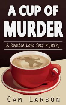 A Cup of Murder Read online