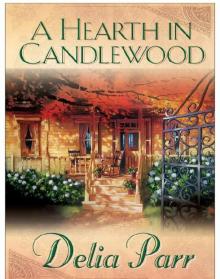 A Hearth in Candlewood Read online