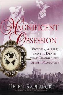 A Magnificent Obsession: The Death That Changed the Monarchy