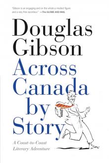 Across Canada by Story Read online
