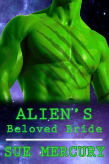 Alien's Beloved Bride: A Sci-Fi Alien Romance (Mail Order Human Book 5) Read online