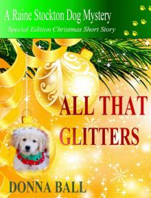 All That Glitters (Raine Stockton Dog Mysteries) Read online