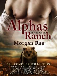Alphas of Red Moon Ranch Complete Series Read online