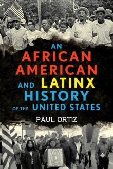An African American and Latinx History of the United States Read online