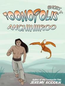 Anchihiiroo - Origin of an Antihero Read online