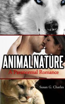 Animal Nature: A Paranormal Romance (The Animal Sagas) Read online